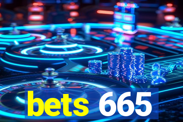 bets 665